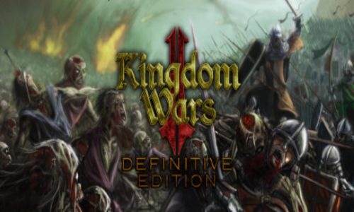 Download Kingdom Wars 2 Definitive Edition Free For PC