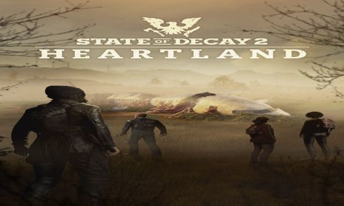 STATE OF DECAY 2 HEARTLAND V1.3524.98.2