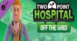 Download Two Point Hospital Off the Grid CODEX Free For PC