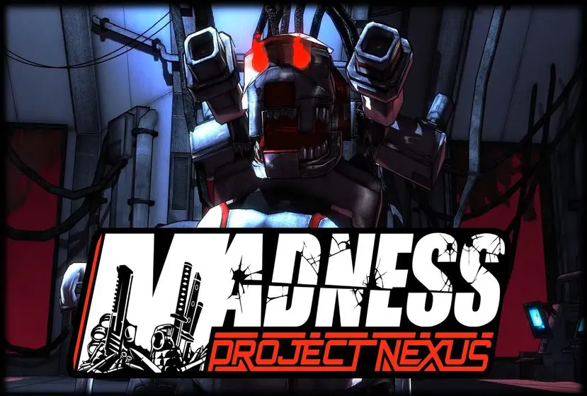 MADNESS: Project Nexus Repack-Games