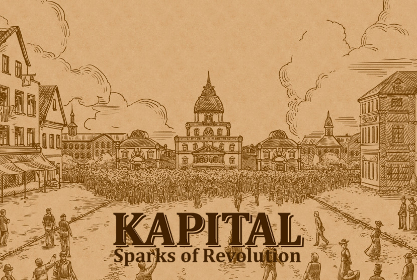 Kapital Sparks of Revolution Free Download Repack-Games.com
