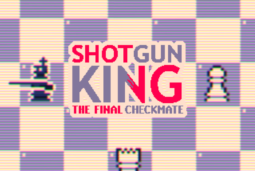 Shotgun King: The Final Checkmate Free Download Repack-Games.com